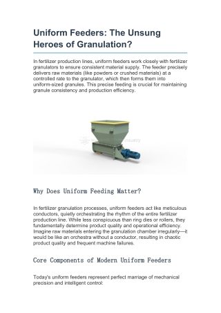 Uniform Feeders: The Unsung Heroes of Granulation?