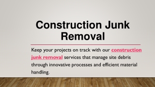 Construction Junk Removal