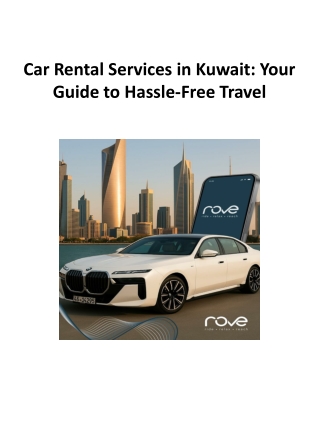 Car Renta Kuwait: Reliable Vehicle Rental & Leasing Services in Kuwait City