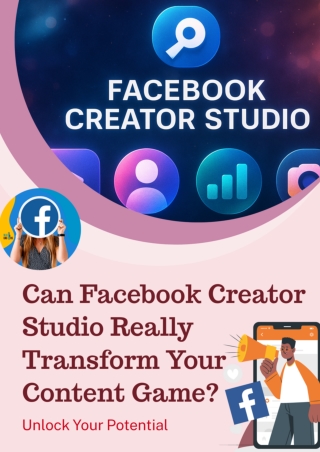 Can Facebook Creator Studio Really Transform Your Content Game