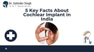 5 key facts about cochlear implant in India