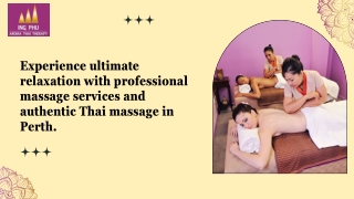 Experience ultimate relaxation with professional massage services and authentic Thai massage in Perth.