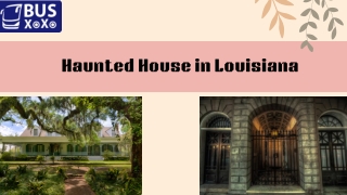 Haunted House in Louisiana (1)