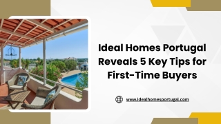 Ideal Homes Portugal Reveals 5 Key Tips for First-Time Buyers