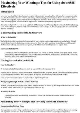 Maximizing Your Winnings Tips for Using sbobet888 Effectively