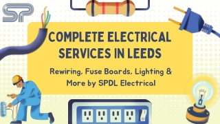 Electrical Rewire, Fuse Board Change, Extra Sockets & Lighting Services in Leeds