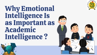 Why Emotional Intelligence Is as Important as Academic Intelligence