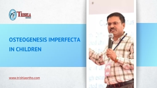 Osteogenesis Imperfecta in Children