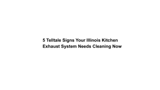 5 Telltale Signs Your Illinois Kitchen Exhaust System Needs Cleaning Now