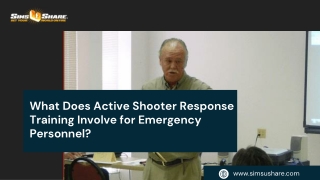 What Does Active Shooter Response Training Involve for Emergency Personnel?