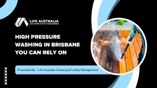 High Pressure Washing in Brisbane You Can Rely On