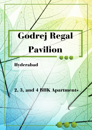 Godrej Regal Pavilion—Premium Residential Project in Rajendra Nagar, Hyderabad