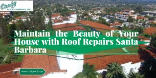 Roof Repairs Santa Barbara