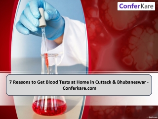 7 Reasons to Get Blood Tests at Home in Cuttack & Bhubaneswar - Conferkare