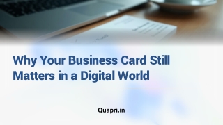 Why Your Business Card Still Matters in a Digital World