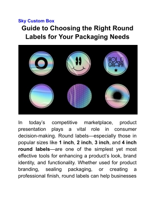 Guide to Choosing the Right Round Labels for Your Packaging Needs
