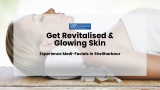Get Revitalised and Glowing Skin