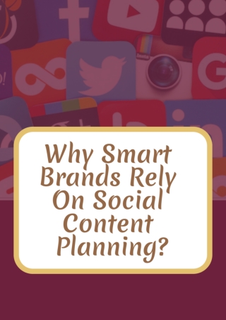 Why Smart Brands Rely On Social Content Planning