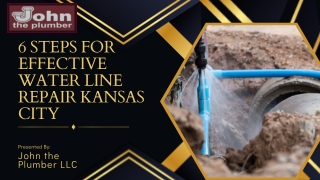 6 Steps for Effective Water Line Repair Kansas City