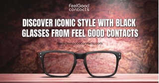 Discover Iconic Style with Black Glasses from Feel Good Contacts