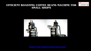 Efficient Roasting Coffee Beans Machine for Small Shops (1)