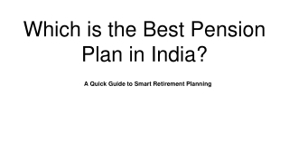 Which is the Best Pension Plan in India? Top Options for 2025