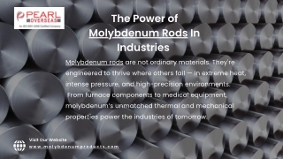 The Power of Molybdenum Rods In Industries