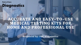 Accurate and Easy-to-Use Medical Testing Kits for Home and Professional Use
