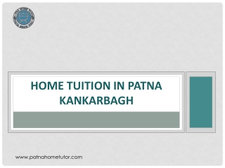 Home tuition in Patna kankarbagh | Home tuition near me