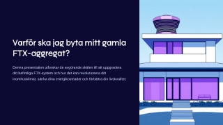 Varfor-ska-jag-byta-mitt-gamla-FTX-aggregat