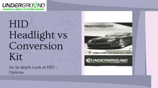 HID Headlight vs HID Light Conversion Kit: What’s the Difference
