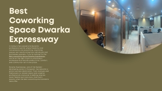 Best coworking space Dwarka Expressway