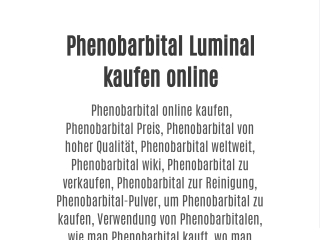 Phenobarbital Luminal kaufen online