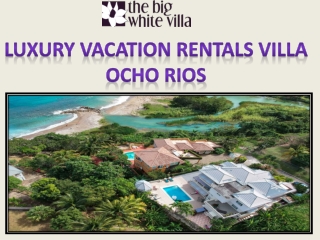 luxury vacation rentals villa ocho rios