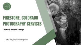 Firestone, Colorado Photography Services