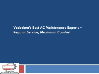 Vadodara’s Best AC Maintenance Experts – Regular Service, Maximum Comfort