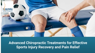 Advanced Chiropractic Treatments for Effective Sports Injury Recovery and Pain Relief