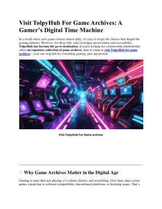 Visit TolpyHub For Game Archives