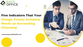 Five Indicators That Your Orange County Company Needs an Accounting Cleansing