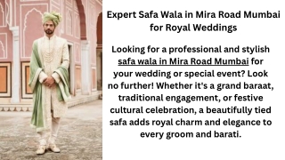 Expert Safa Wala in Mira Road Mumbai for Royal Weddings