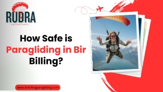 How Safe is Paragliding in Bir Billing?