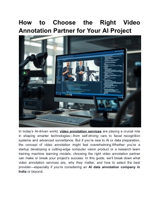 How to Choose the Right Video Annotation Partner for Your AI Project (1)