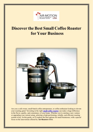 Discover the Best Small Coffee Roaster for Your Business