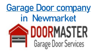 Garage Door company in  Newmarket