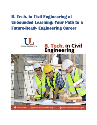 B. Tech. in Civil Engineering at Unbounded Learning Your Path to a Future-Ready Engineering Career