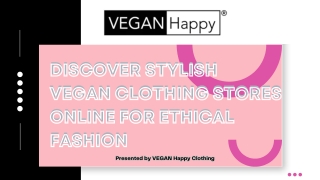 Discover Stylish Vegan Clothing Stores Online for Ethical Fashion