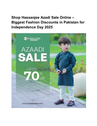 Shop Hassanjee Azadi Sale Online – Biggest Fashion Discounts in Pakistan for Independence Day 2025