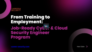 From Training to Employment Job-Ready Cyber & Cloud Security Engineer Program