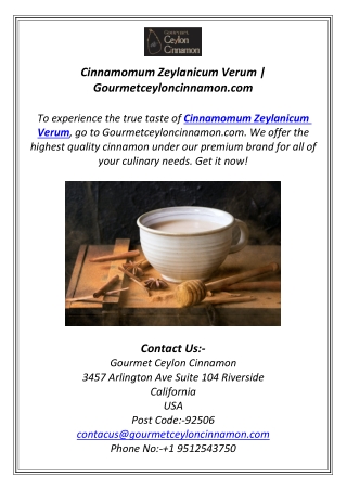 Cinnamomum Zeylanicum Verum | Gourmetceyloncinnamon.com