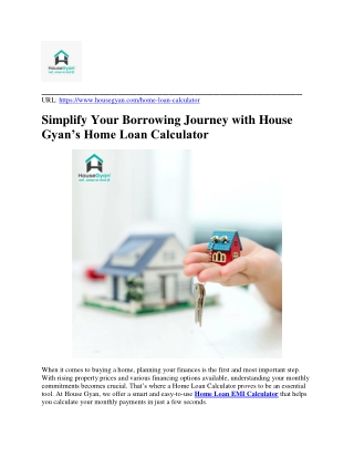 Simplify Your Borrowing Journey with House Gyan’s Home Loan Calculator